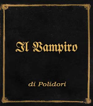 Incipit  – Il Vampiro di Polidori