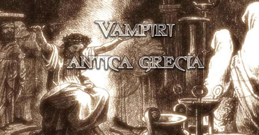 Vampiri antica Grecia